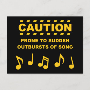 Caution Prone to Sudden Outbursts of Song Postcard