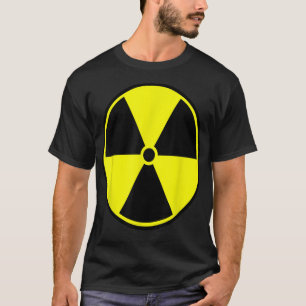 Caution Radioactive Radiation Hazard Nuclear Warni T-Shirt