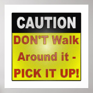 CAUTION SAFETY SIGN FOR HOME OR WORK!