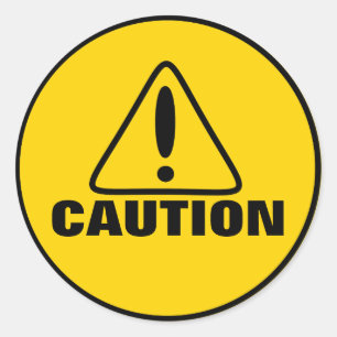 Caution Sign Classic Round Sticker