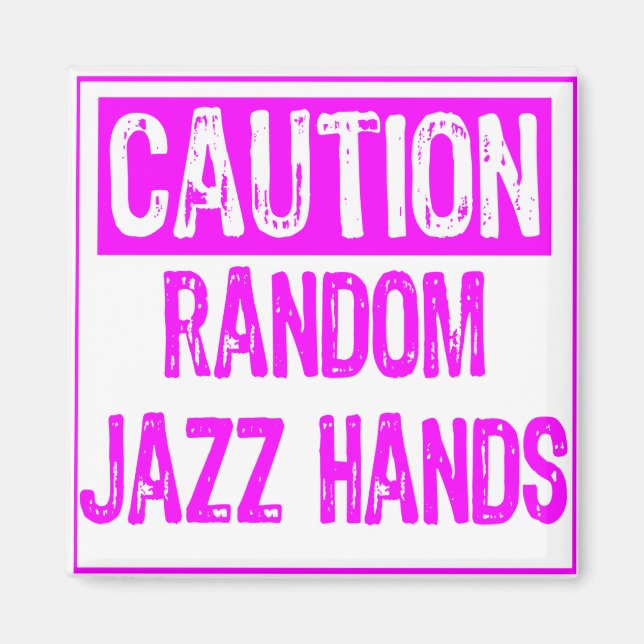 Caution Sign-  Jazz Hands Purple Magnet (Front)