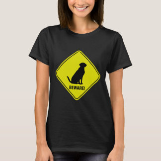Caution Sign Labrador T-Shirt