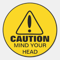Caution Sign Mind Your Head