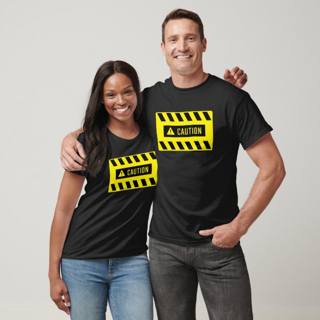 Caution Sign  T-Shirt (Unisex)