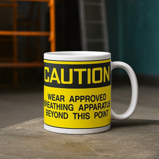 Caution Sign Wear Approved Breathing Apparatus  Coffee Mug (Creator Uploaded)