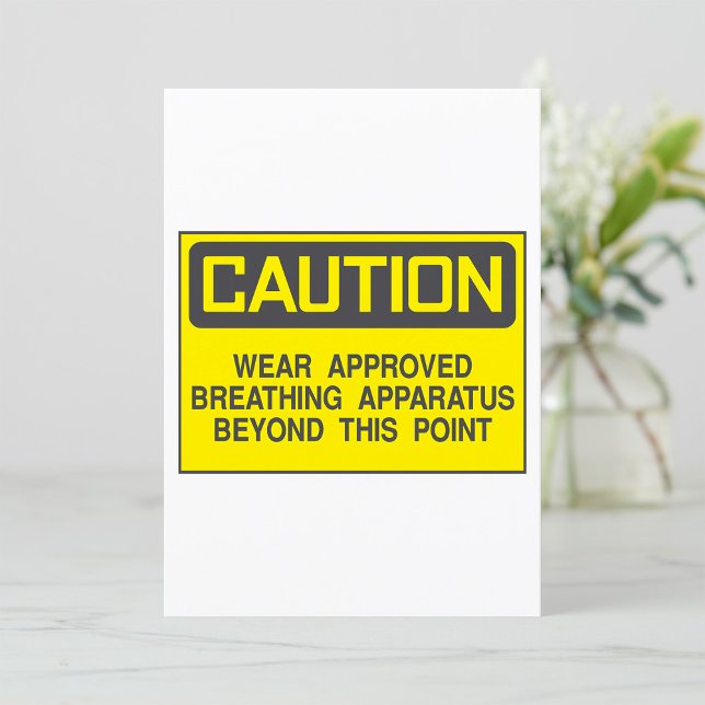 Caution Sign Wear Approved Breathing Apparatus  Invitation (Creator Uploaded)