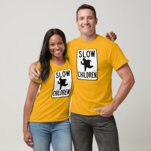 Caution Slow Children T-Shirt