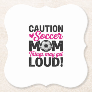 Caution Soccer Mum Loud Vintage Shirt Design_1 Paper Coaster