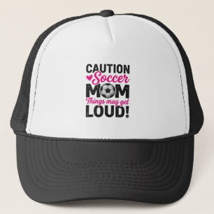 Caution Soccer Mum Loud Vintage Shirt Design_1 Trucker Hat
