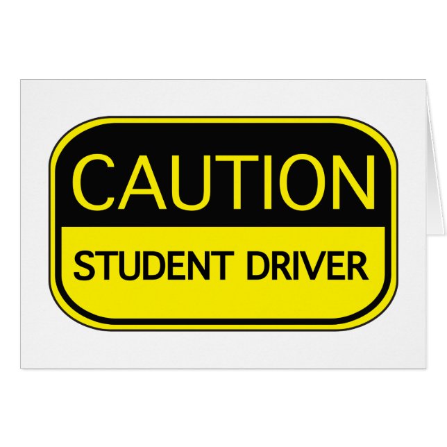 Caution Student Driver (Front Horizontal)