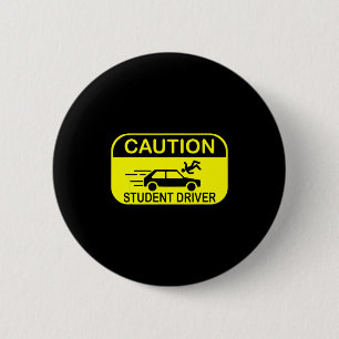 Caution Student Driver Funny  6 Cm Round Badge