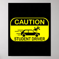 Caution Student Driver Funny 