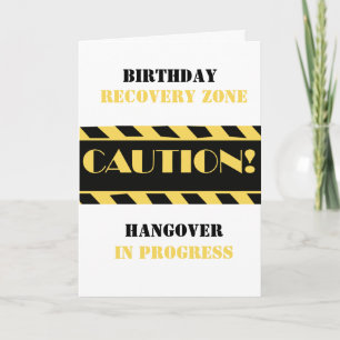 Caution Tape Birthday Recovery Zone Funny Saying Card
