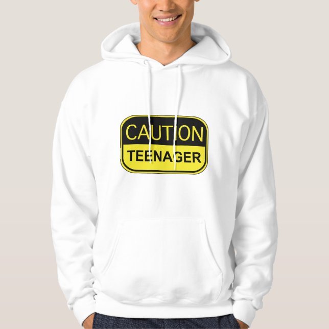 Caution Teenager Hoodie (Front)