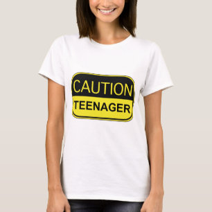Caution Teenager T-Shirt