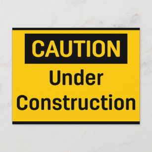 CAUTION Under Construction Postcard