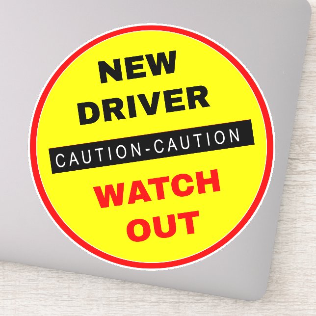 Caution Watch Out New Driver (Detail)