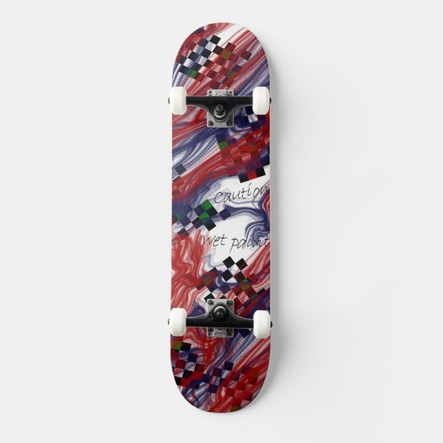 Caution Wet Paint - cool and beautiful design Skateboard (Front)