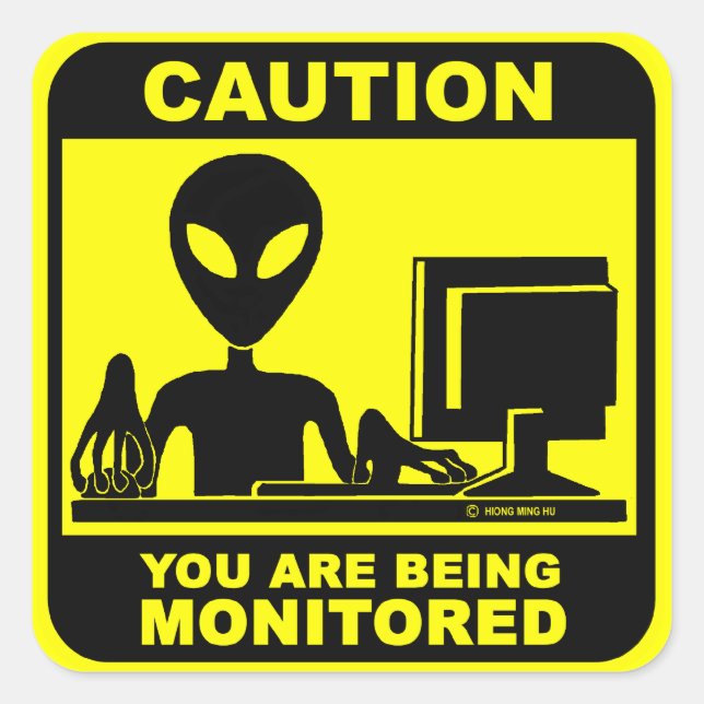 Caution! you are being monitored square sticker (Front)