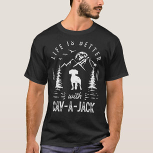 Cav a Jack Life Better Mum Dad Dog T-Shirt