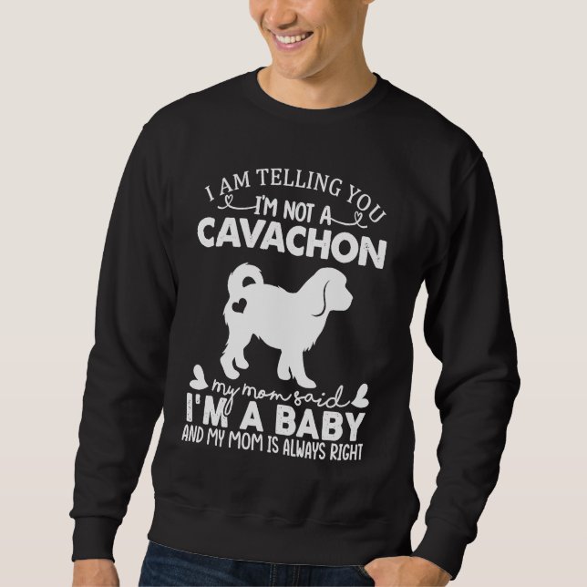 Cavachon Dog   For Women Mom Mama Baby Dog Sweatshirt (Front)