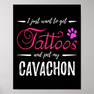 Cavachon Dog Lover Tattoo Funny Dog Mum Gift Idea  Poster