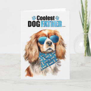 Cavalier King Charles Dog Coolest Dad Father's Day Holiday Card