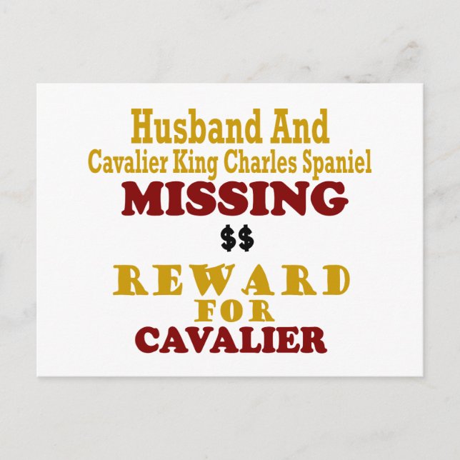 Cavalier King Charles  & Husband Missing Reward Fo Postcard (Front)