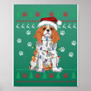 Cavalier King Charles Spaniel Christmas Ugly Sweat Poster