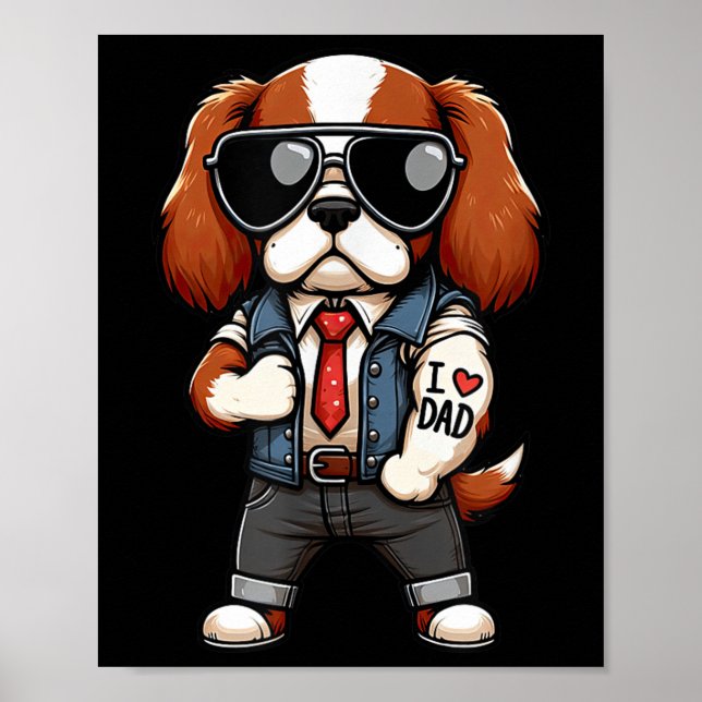 Cavalier King Charles Spaniel I Love Dad Funny Dog Poster (Front)