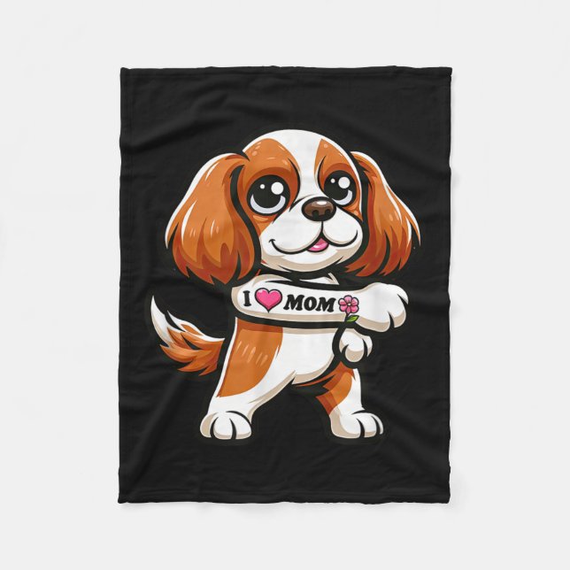Cavalier King Charles Spaniel I Love Mum Funny Dog Fleece Blanket (Front)