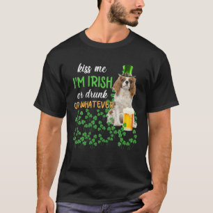 Cavalier King Charles Spaniel Kiss Me I'm Irish Or T-Shirt