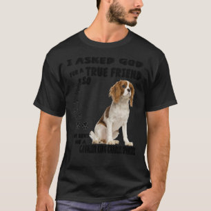 Cavalier King Charles Spaniel Quote Mum, CKCS Dad, T-Shirt