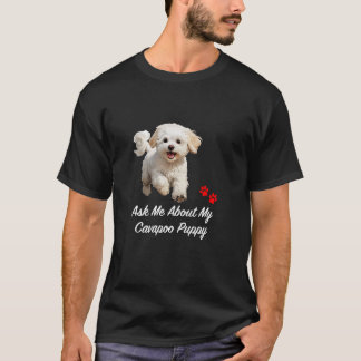 Cavapoo Puppy Cute White Dog Design with Puppy Paw T-Shirt
