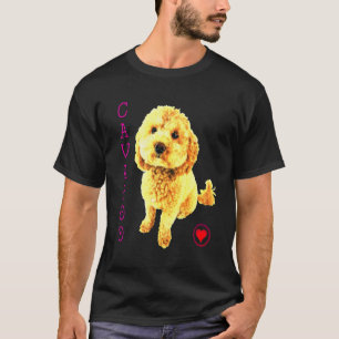 Cavapoo Puppy Dog Poodle Cross Noodle Super Cute B T-Shirt