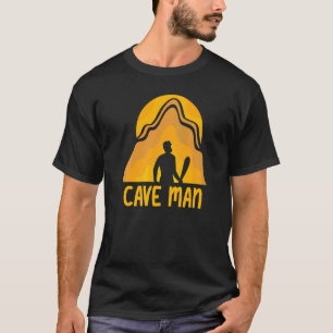 Cave Man Explorer Caving Exploring Hobby T-Shirt