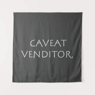 Caveat venditor tapestry