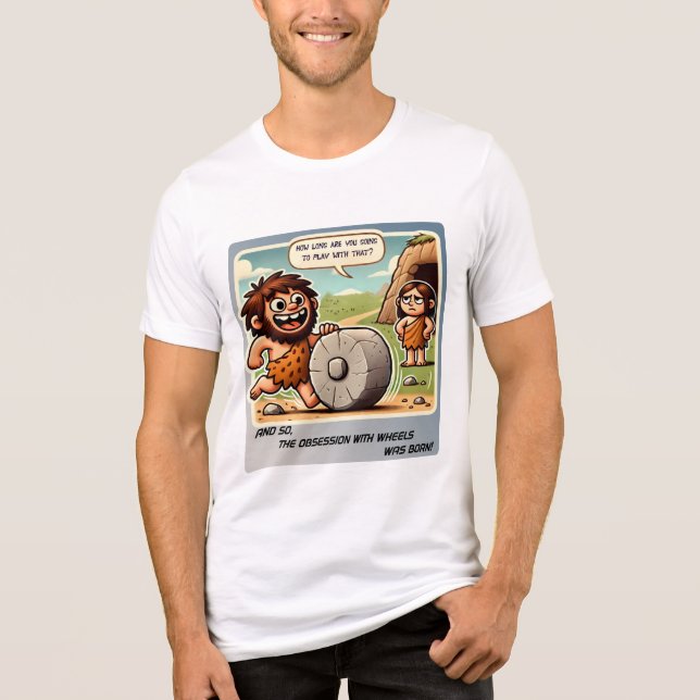 Caveman Wheel Obsession | Funny Prehistoric Comic Tri-Blend Shirt (Front)