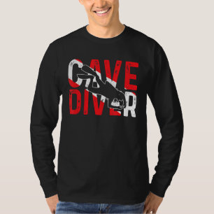 Caving Spelunking Cave Diving Diver Speleology Cav T-Shirt