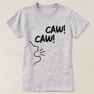 CAW CAW AOS  T-Shirt