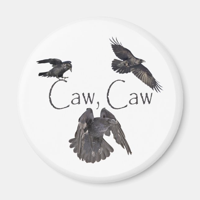 Caw Caw Magnet (Front)