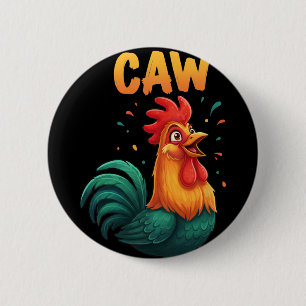 Caw Rooster Chicken Farm Animal Funny Rnyard Lover 6 Cm Round Badge