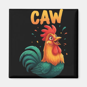 Caw Rooster Chicken Farm Animal Funny Rnyard Lover Magnet
