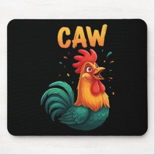 Caw Rooster Chicken Farm Animal Funny Rnyard Lover Mouse Pad