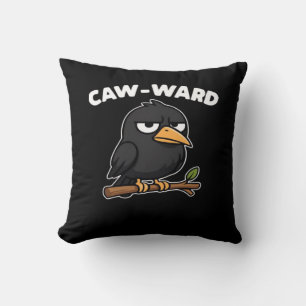 Caw-Ward Funny Quote Cushion
