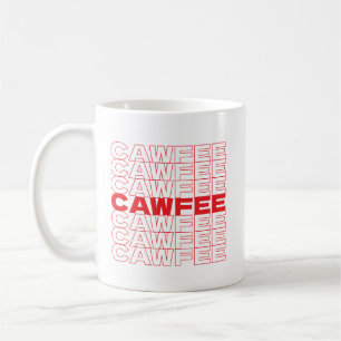 Cawfee Coffee Mug