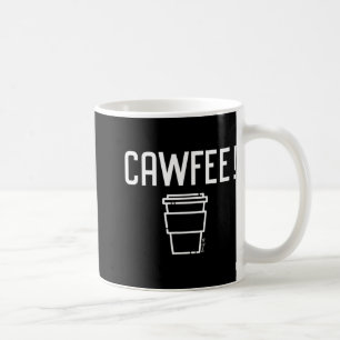 Cawfee New Yorker, New Jersey, Boston Coffee Coffee Mug