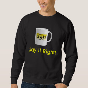 Cawfee Nj New Jersey License Plate Coffee Mug Grap Sweatshirt