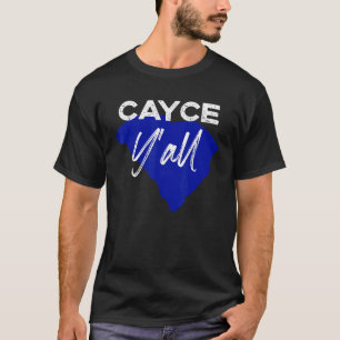 Cayce South Carolina Yall Sc Palmetto State Road T T-Shirt