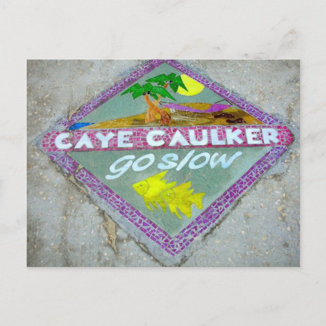 Caye Caulker "Go Slow" Postcard (Front)